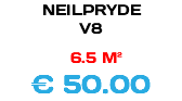 NEILPRYDE V8 6.5 M² € 50.00