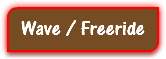 Wave / Freeride