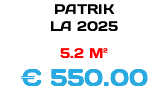 PATRIK LA 2025 5.2 M² € 550.00
