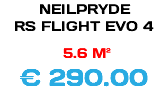 NEILPRYDE RS FLIGHT EVO 4 5.6 M² € 290.00