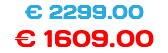 € 2299.00 € 1609.00