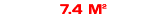 7.4 M²